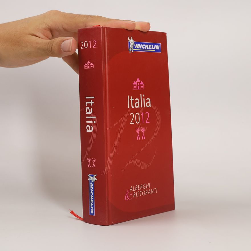 Michelin Travel & Lifestyle Michelin Guide Italia 2012