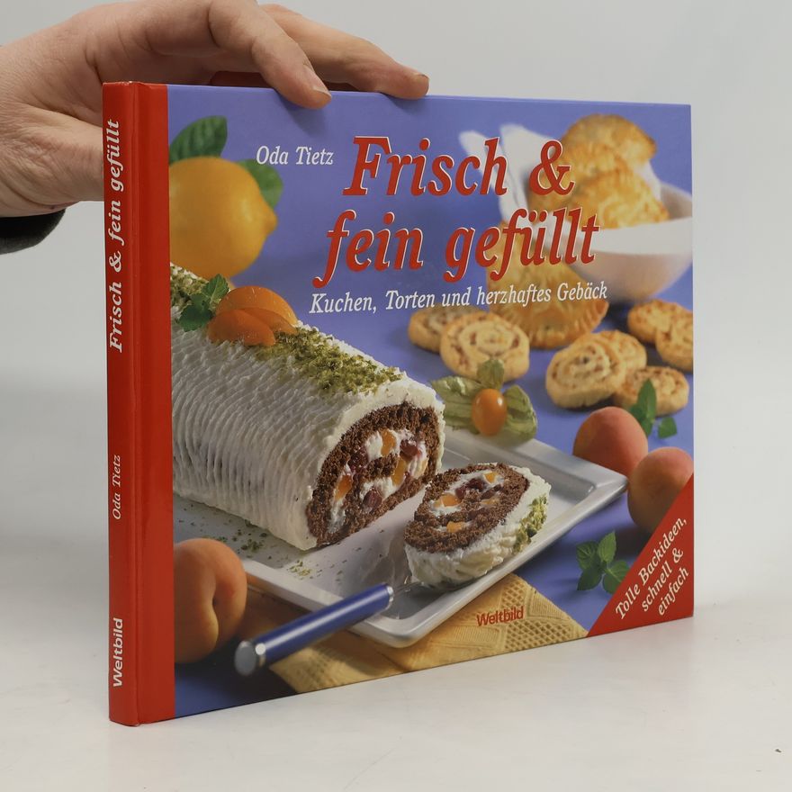 Oda Tietz Frisch & fein gefüllt