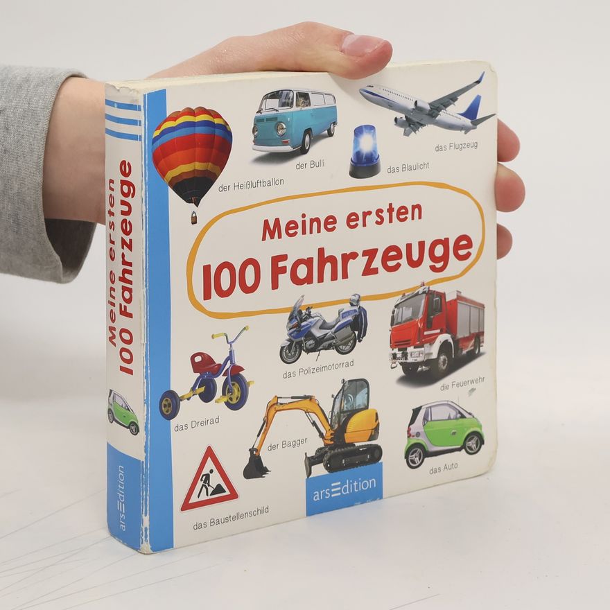 Autorenkollektiv Meine ersten 100 Fahrzeuge