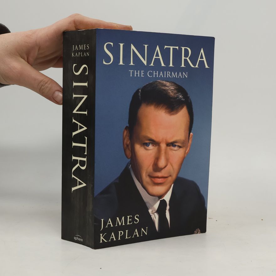 James Kaplan Sinatra