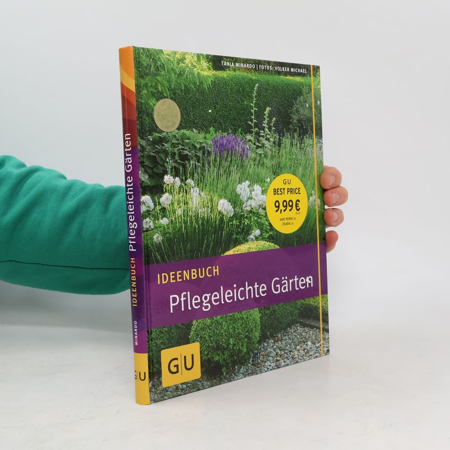 Tanja Minardo Ideenbuch pflegeleichte Gärten