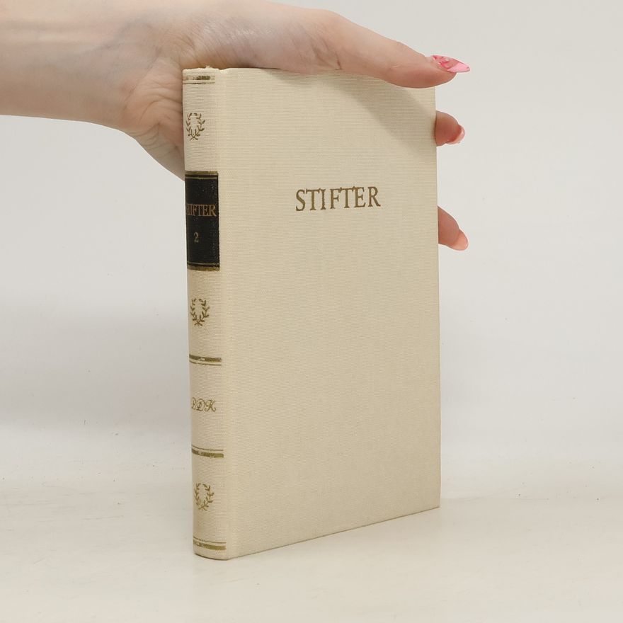 Adalbert Stifter Stifters Werke 2