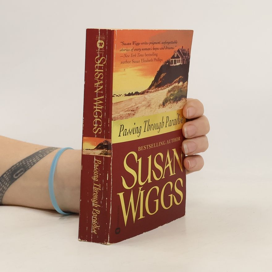 Susan Wiggs Passing Through Paradise