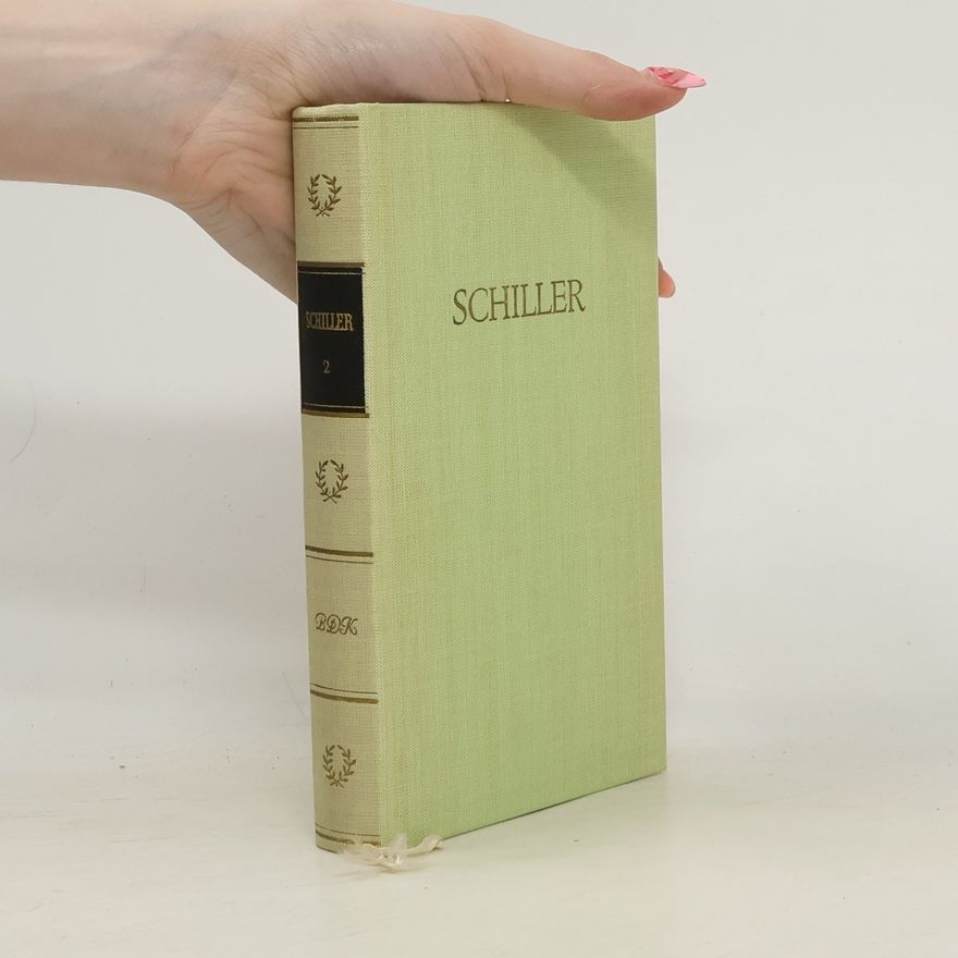 Friedrich Schiller Schillers Werke 2