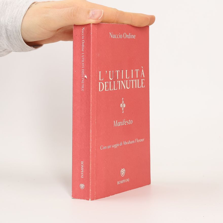 Nuccio Ordine L'utilità dell'inutile