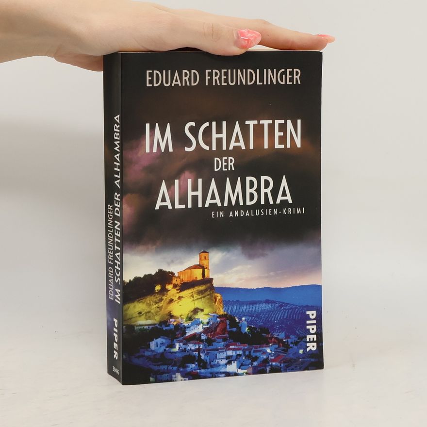Eduard Freundlinger Im Schatten der Alhambra