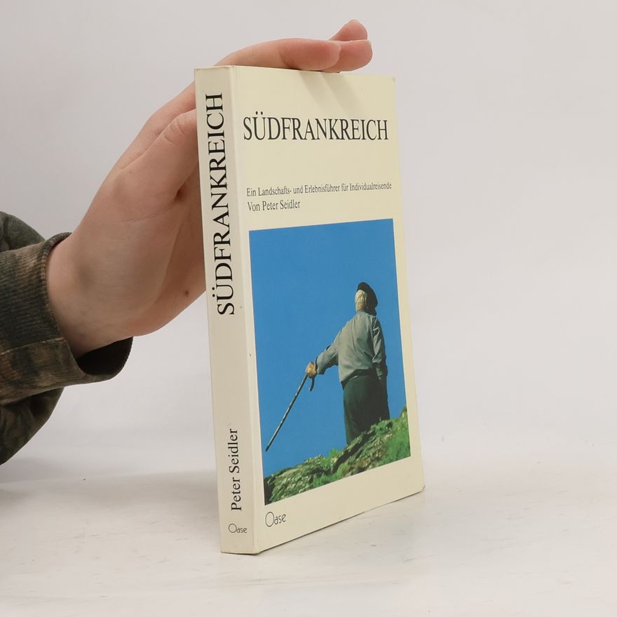 Peter Seidler Südfrankreich