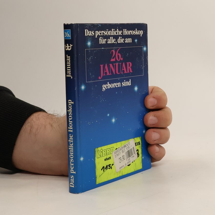 Kolektiv autorů Das persönliche Horoskop für alle, die am 26. Januar geboren sind