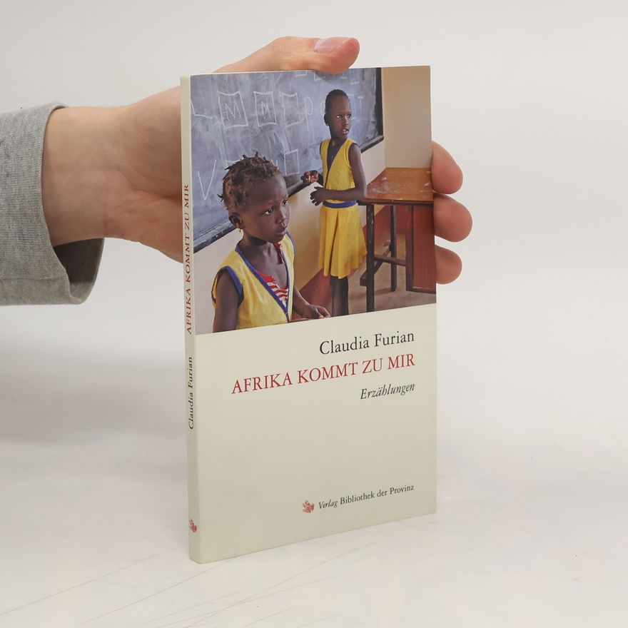 Claudia Furian Afrika kommt zu mir