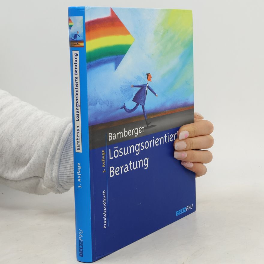 Günter G. Bamberger Lösungsorientierte Beratung