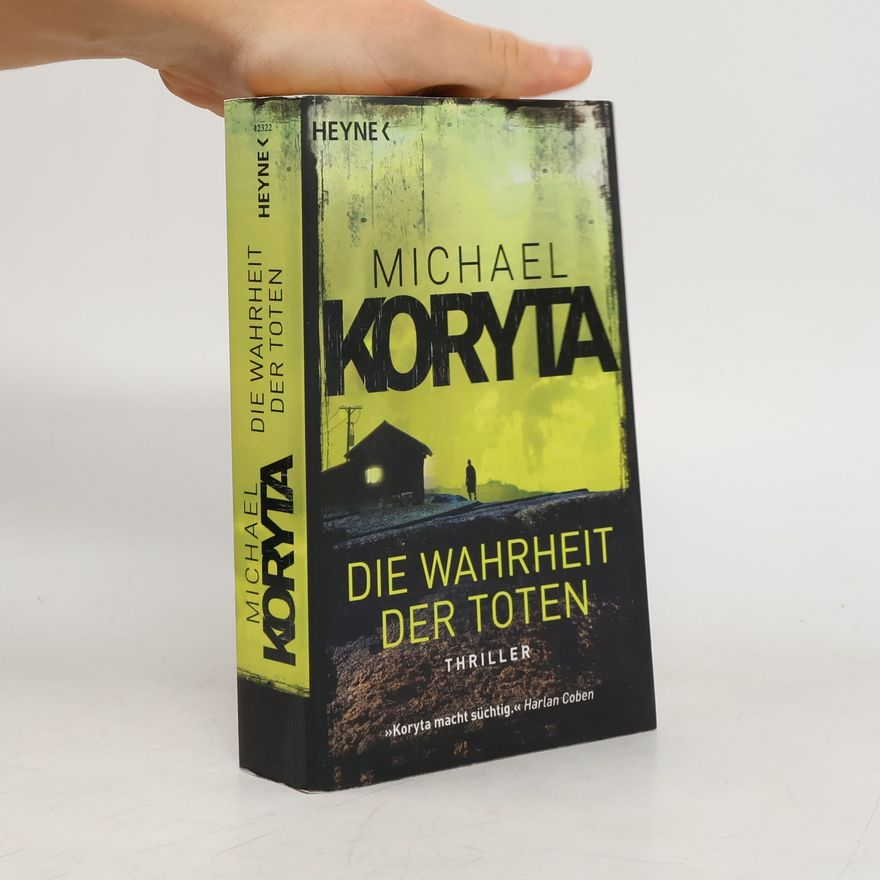 Michael Koryta Die Wahrheit der Toten