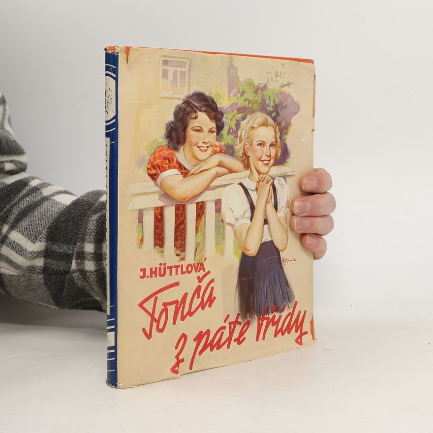 Jaromíra Hüttlová Tonča z páté třídy. Příběhy dětí z jedné ulice