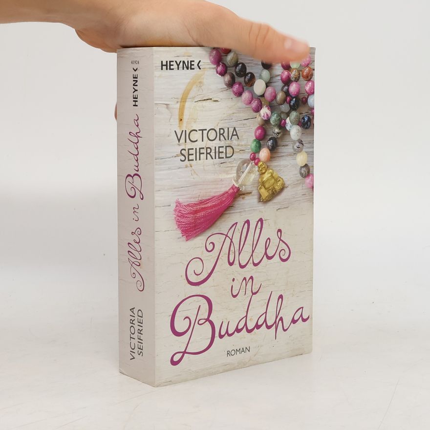 Victoria Seifried Alles in Buddha