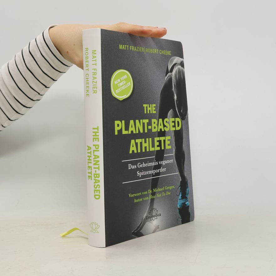 Matt Frazier The Plant-Based Athlete