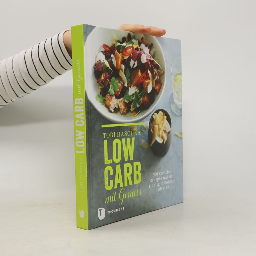 Tori Haschka Low Carb mit Genuss