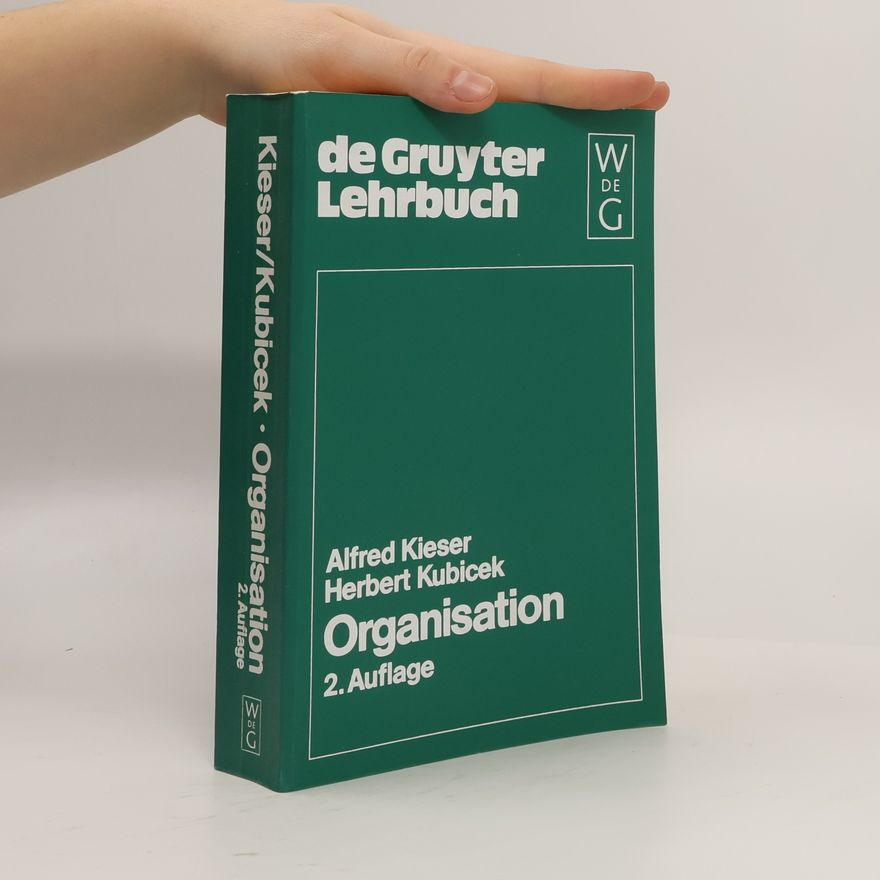 Alfred Kieser De Gruyter Lehrbuch: Organisation