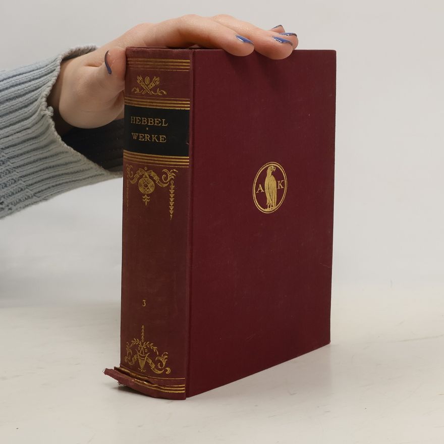Christian Friedrich Hebbel Werke 3