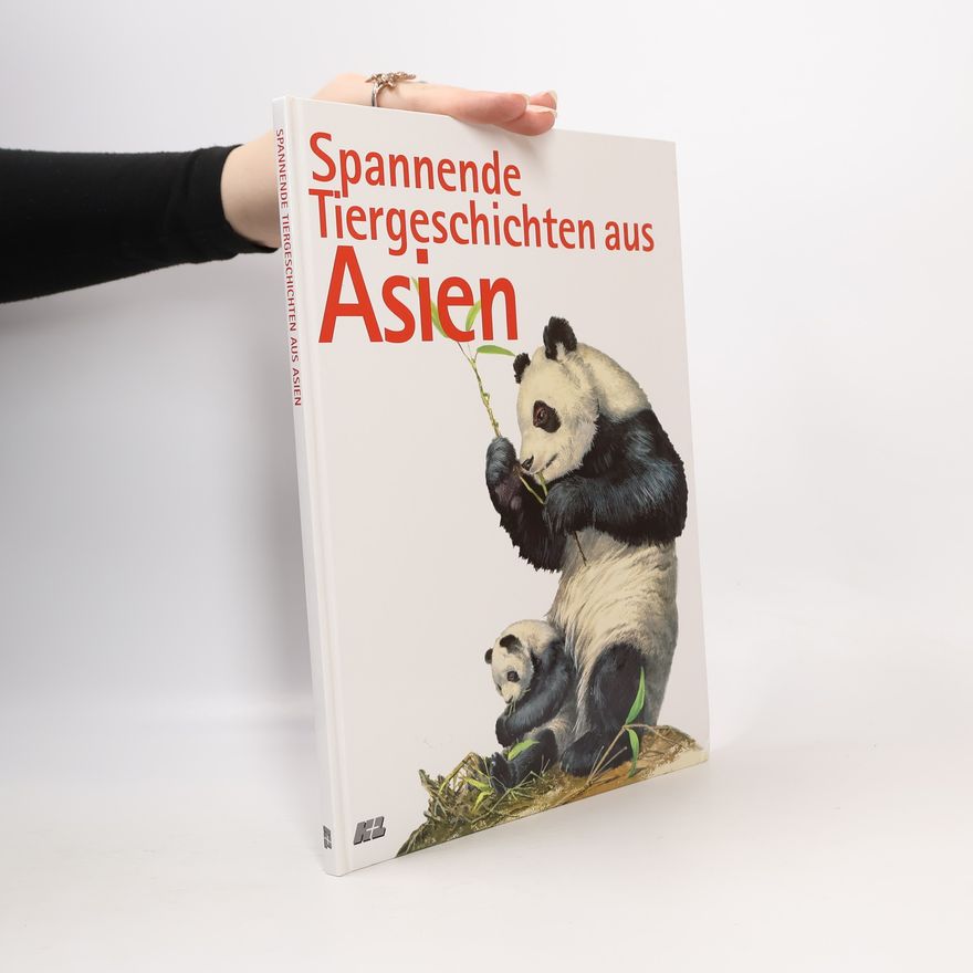 kolektiv Spannende Tiergeschichten aus Asien