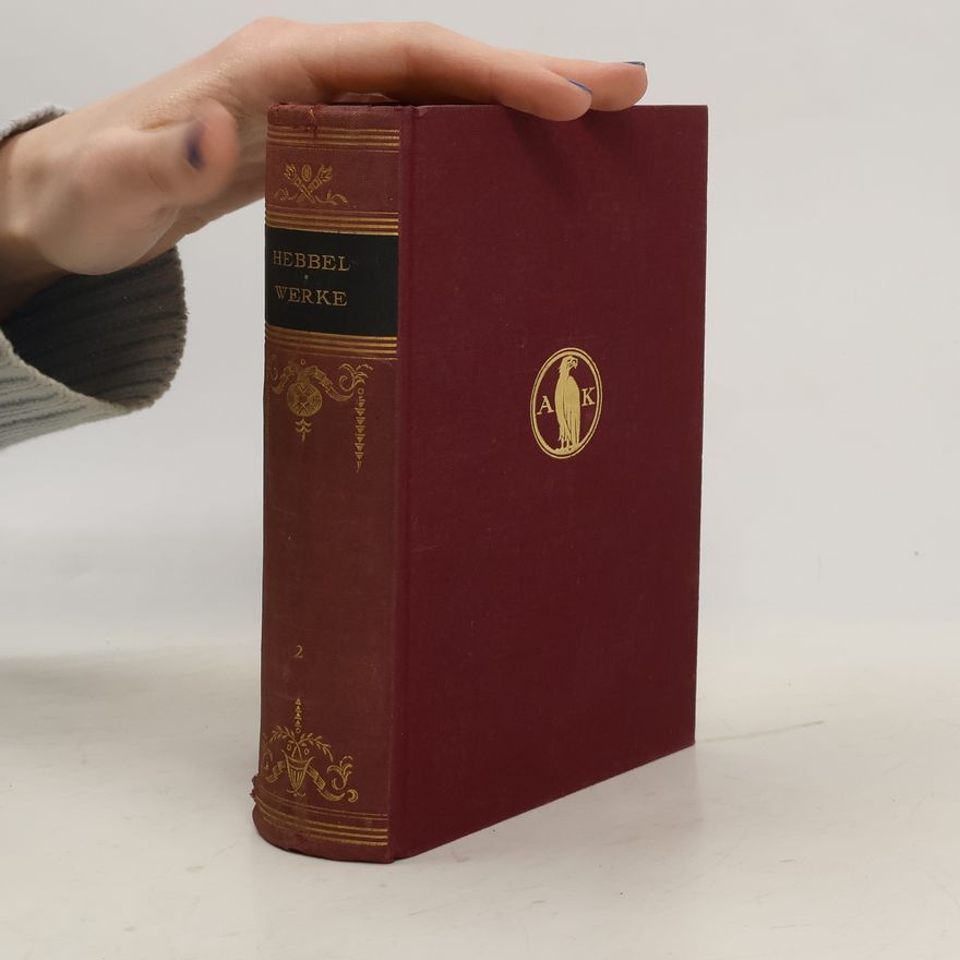 Christian Friedrich Hebbel Gesammelte Werke Band 2