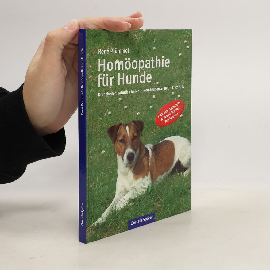 René Prümmel Expertenwissen Hundehaltung: Homöopathie für Hunde