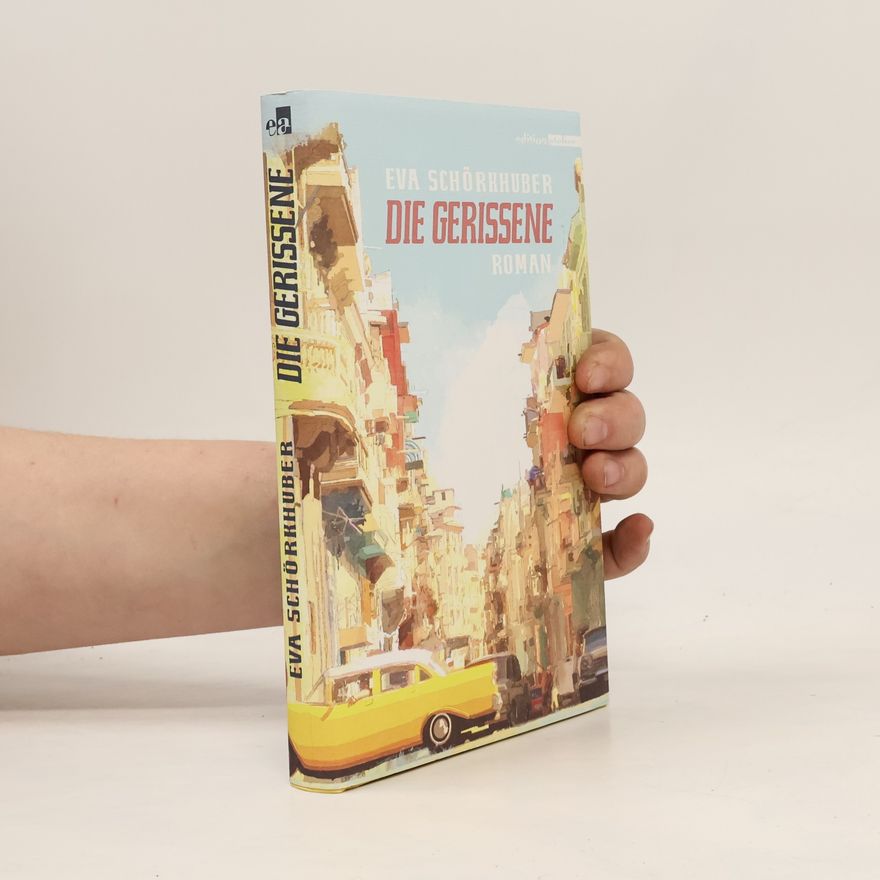 Eva Schörkhuber  Die Gerissene