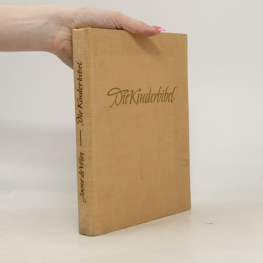 Anne de Vries Die Kinderbibel