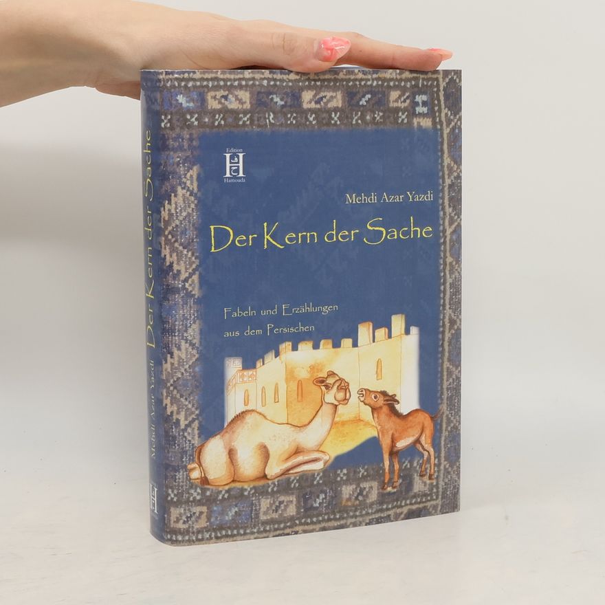 Mahdi Azar Yazdi Der Kern der Sache