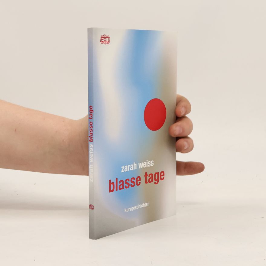 Zarah Weiss blasse tage
