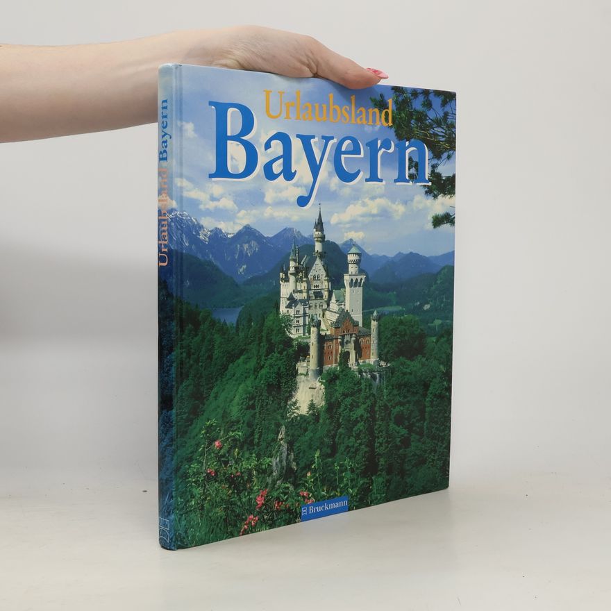 Rudolf von Bitter Urlaubsland Bayern