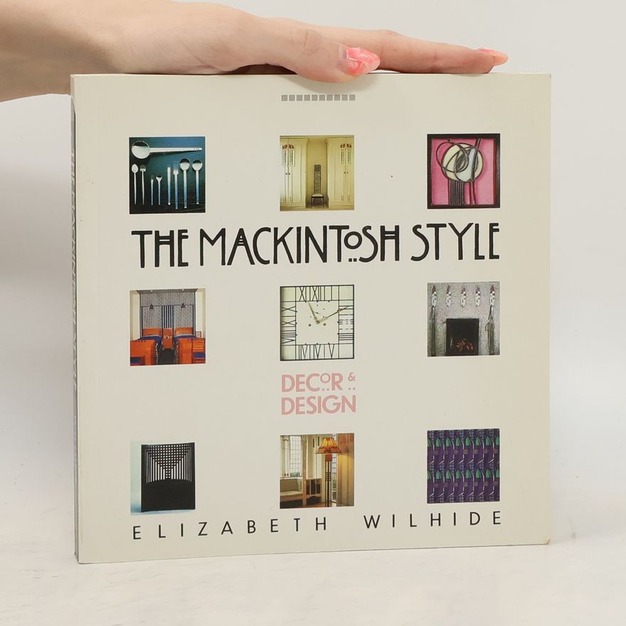 Elizabeth Wihide The MacKintosh Style