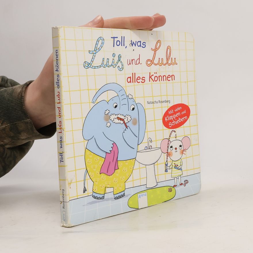 Rebecca Schmalz Toll, was Luis und Lulu alles können