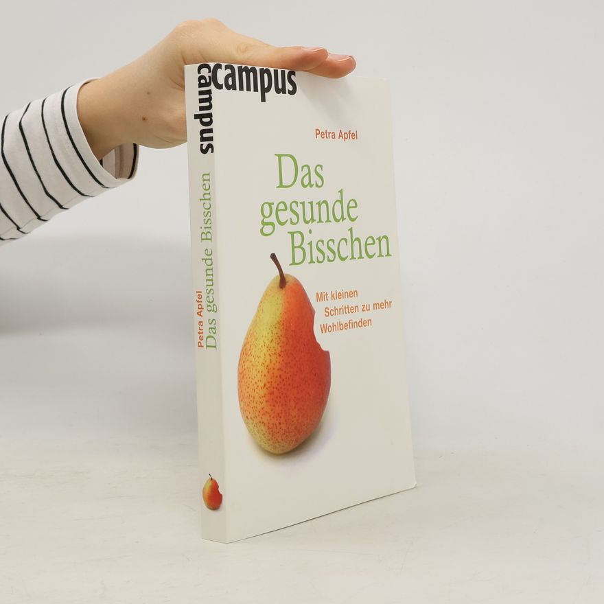 Petra Apfel Das gesunde Bisschen