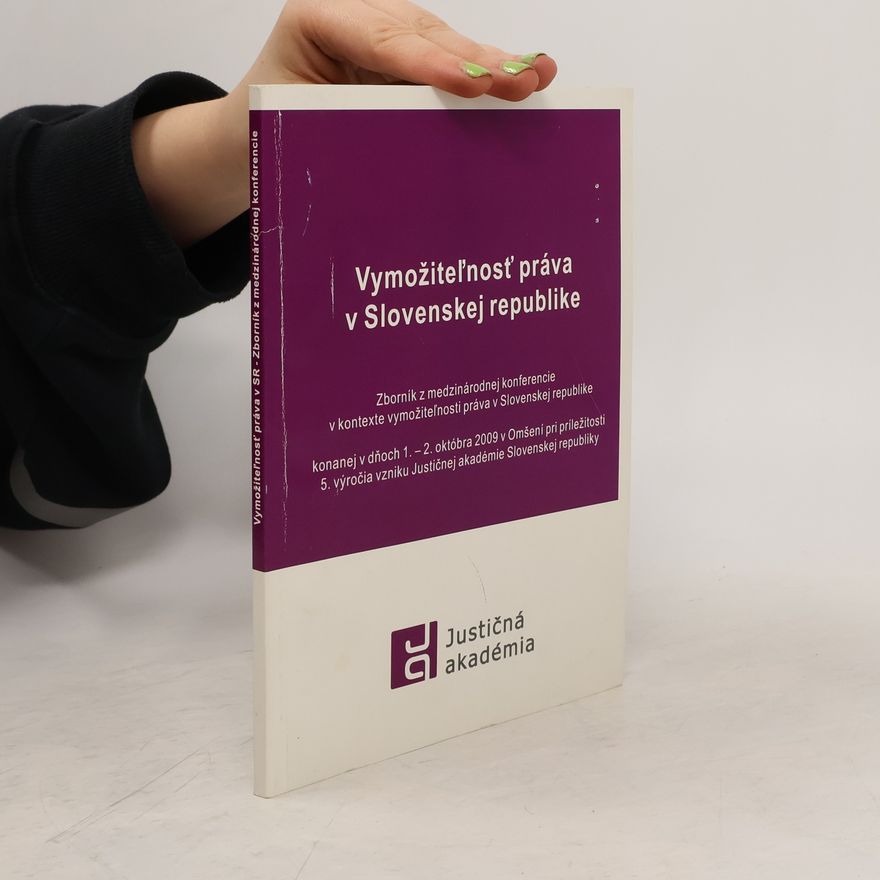Gabriela Urbanská Vymožiteľnosť práva v Slovenskej republike
