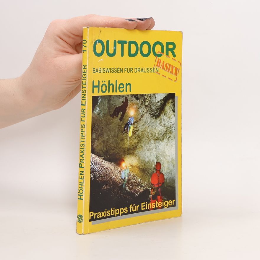 Thomas Michael Schneider Outdoor Handbuch - 170: Höhlen