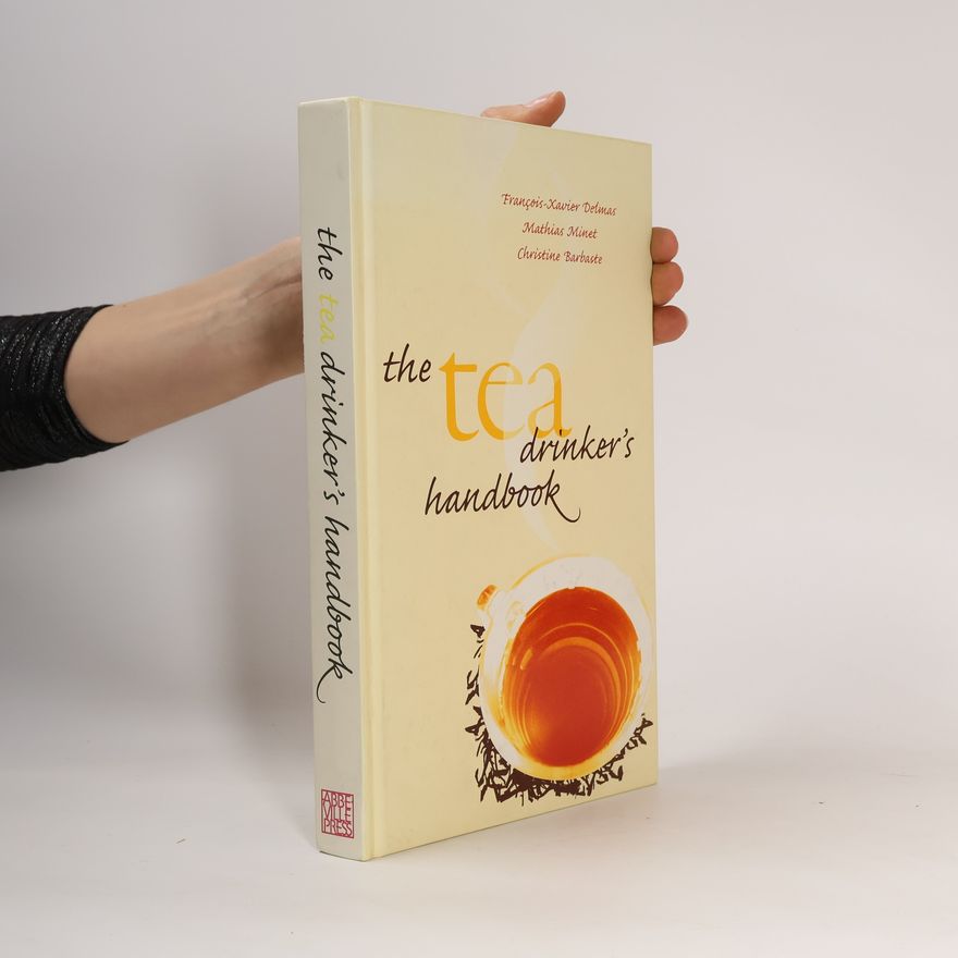 Mathias Minet The Tea Drinker's Handbook