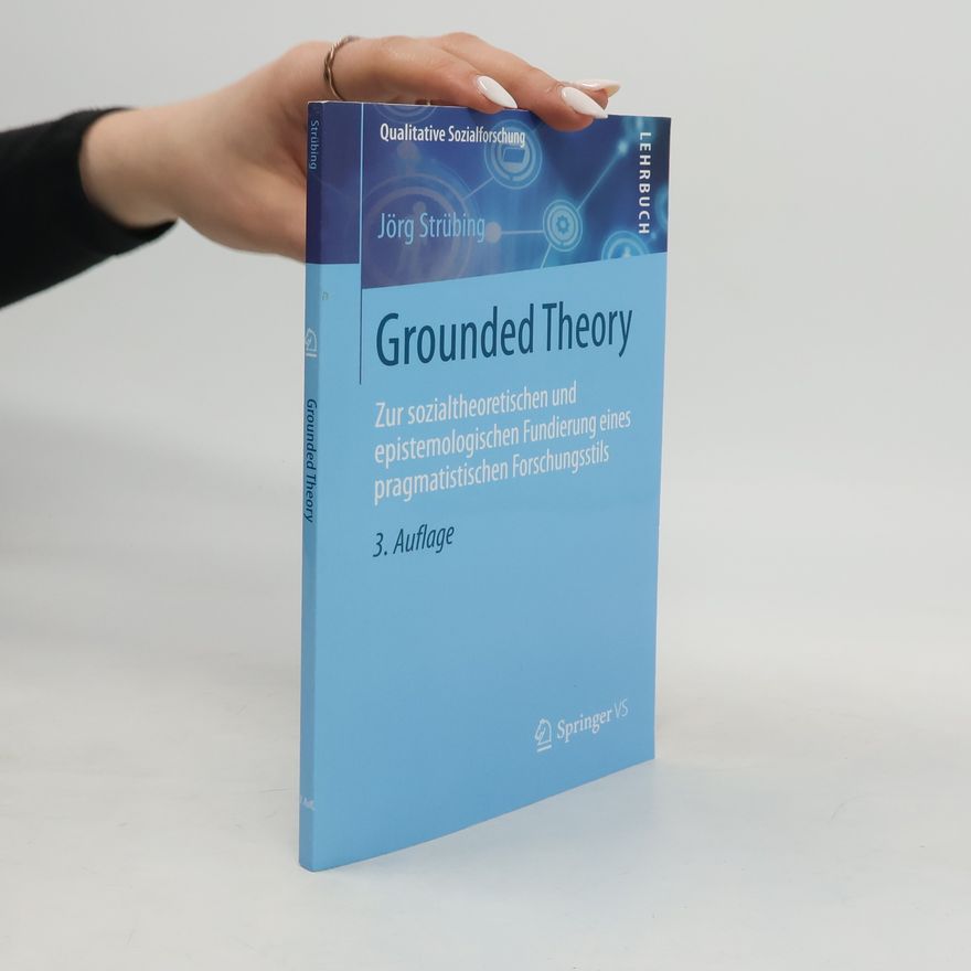 Michael Strübing Grounded Theory