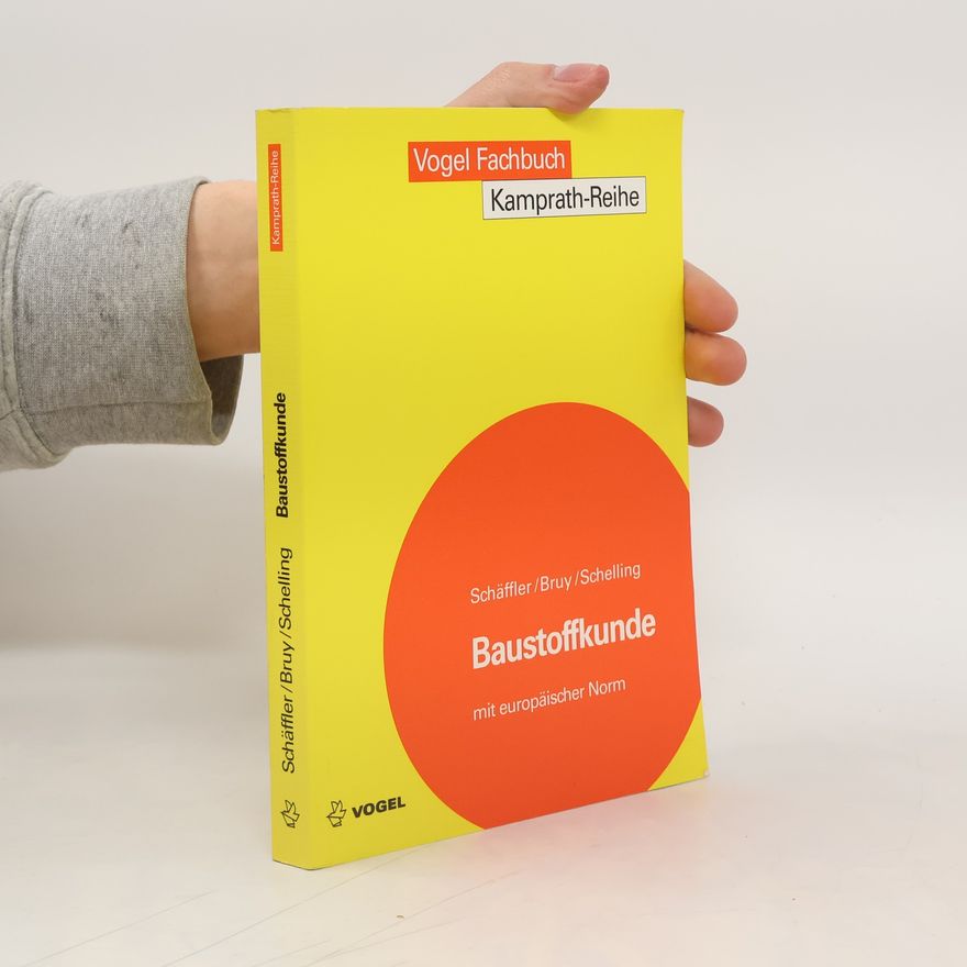 Erhard Bruy Kamprath-Reihe: Baustoffkunde