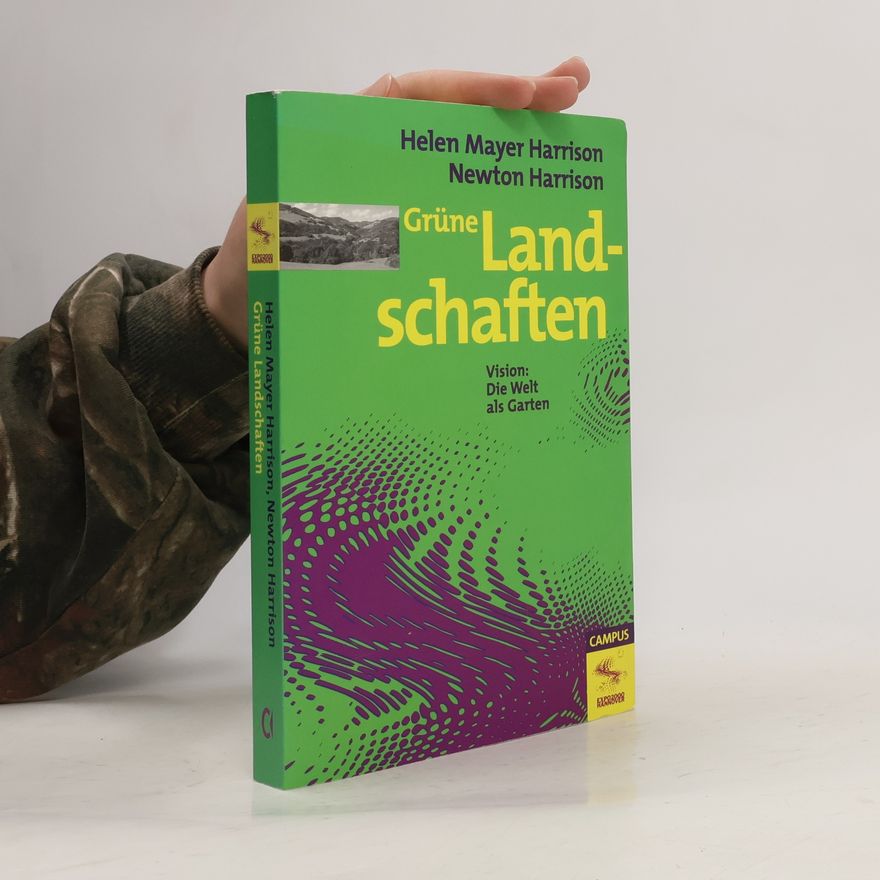 Helen Mayer Harrison Grüne Landschaften