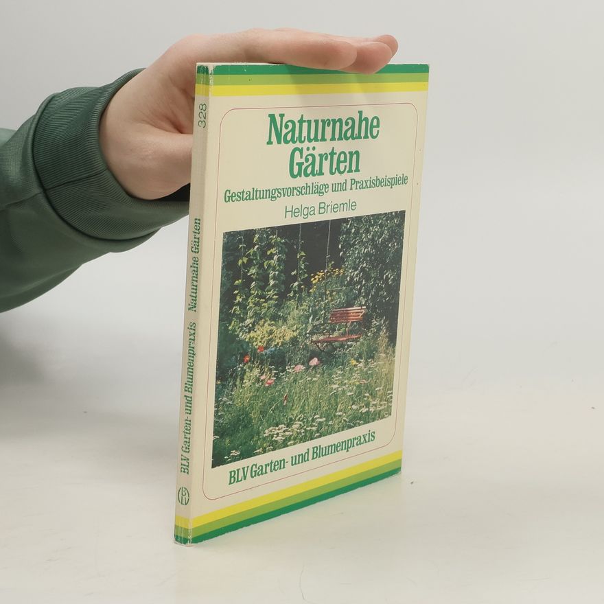 Helga Briemle Naturnahe Gärten