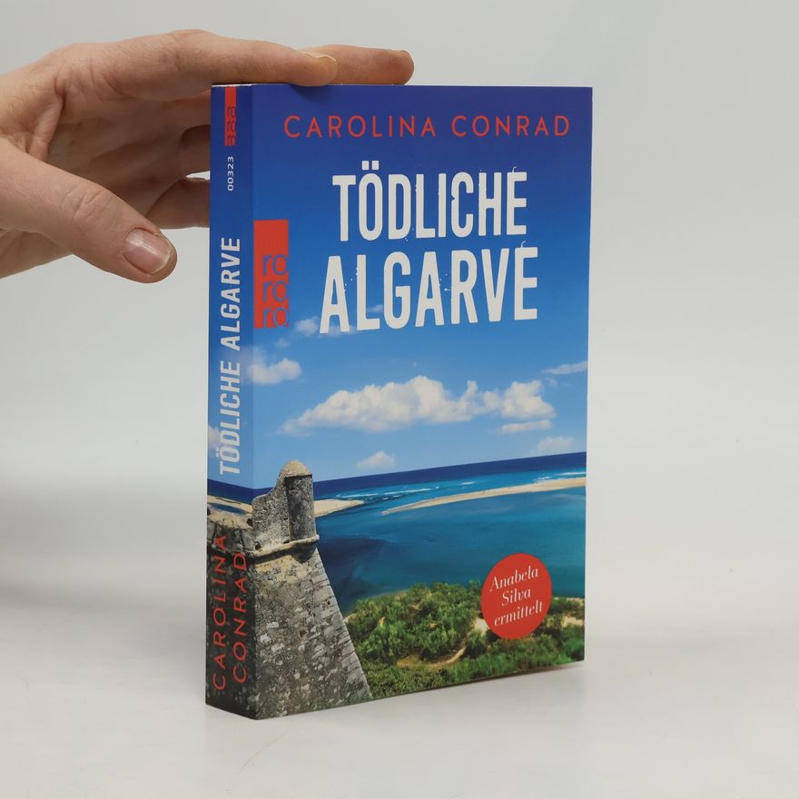 Carolina Conrad Tödliche Algarve. Anabela Silva ermittelt
