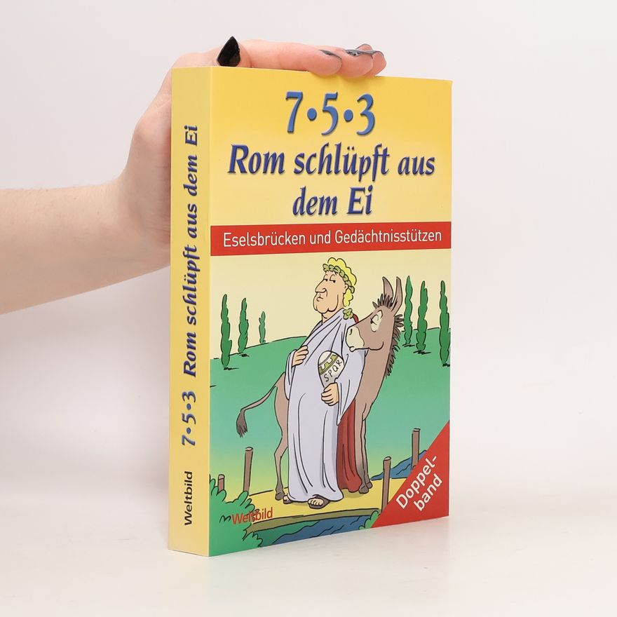 Autorenkollektiv 7 - 5 - 3 Rom schlüpft aus dem Ei