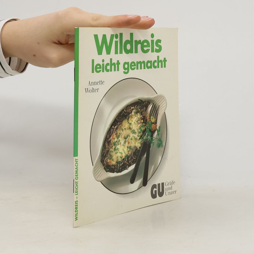 Annette Wolter Wildreis leicht gemacht