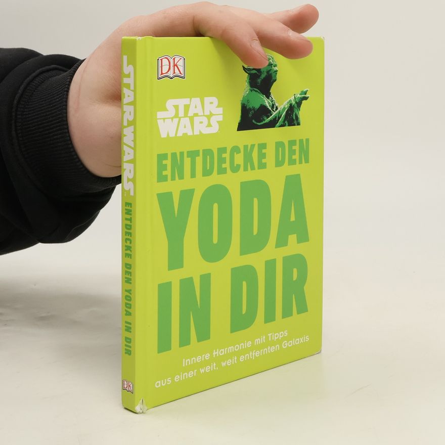 Christian Blauvelt Star Wars - entdecke den Yoda in dir
