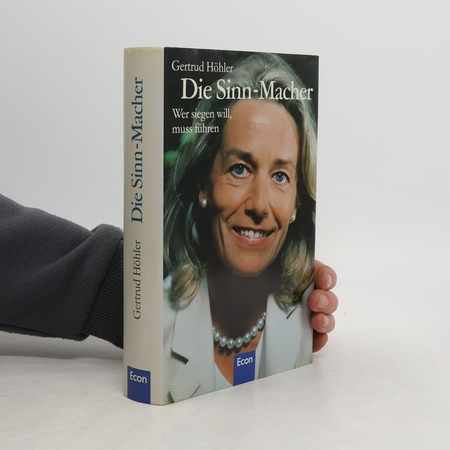 Gertrud Höhler Die Sinn-Macher