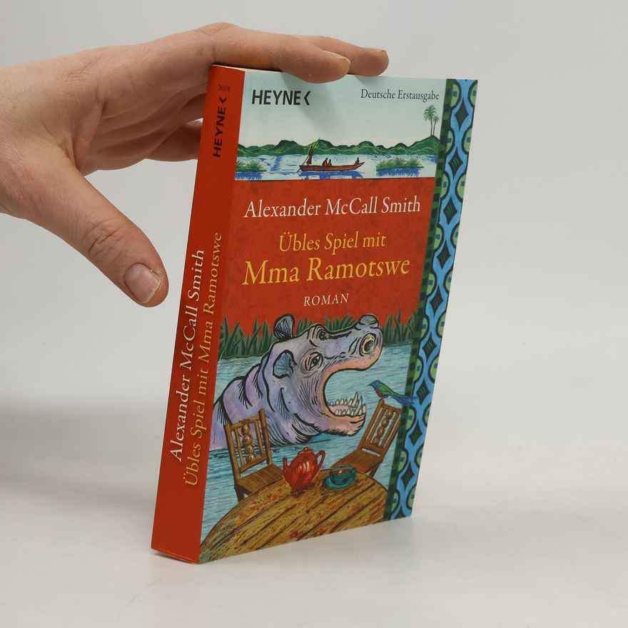 Alexander McCall Smith Übles Spiel mit Mma Ramotswe
