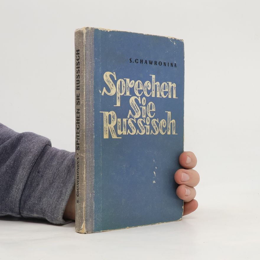 S. A. Khavronina Sprechen Sie Russisch. Говорите по-русски