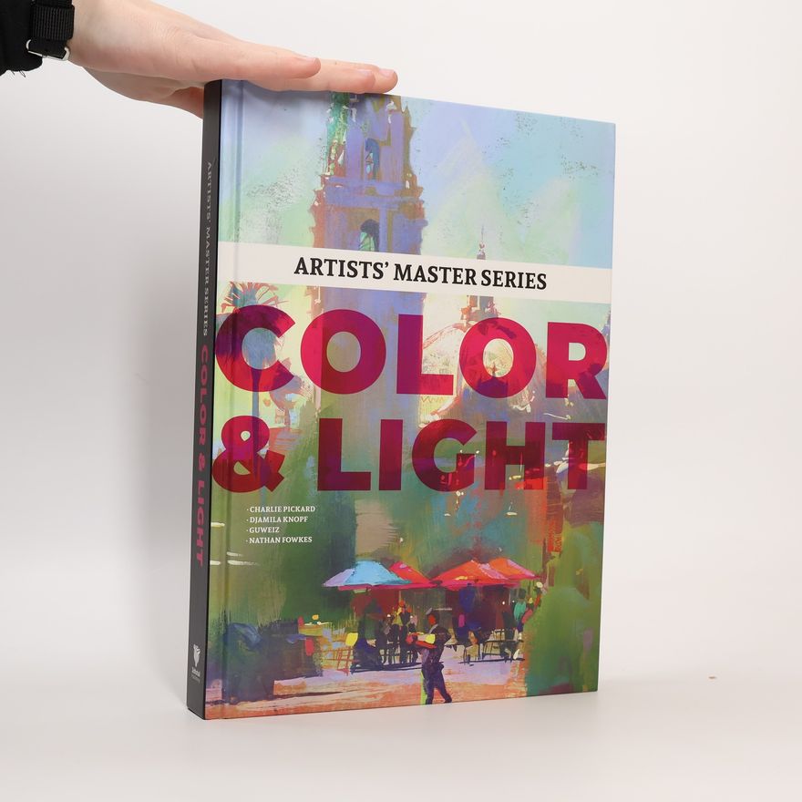 Autorenkollektiv Artists' Master Series: Color and Light