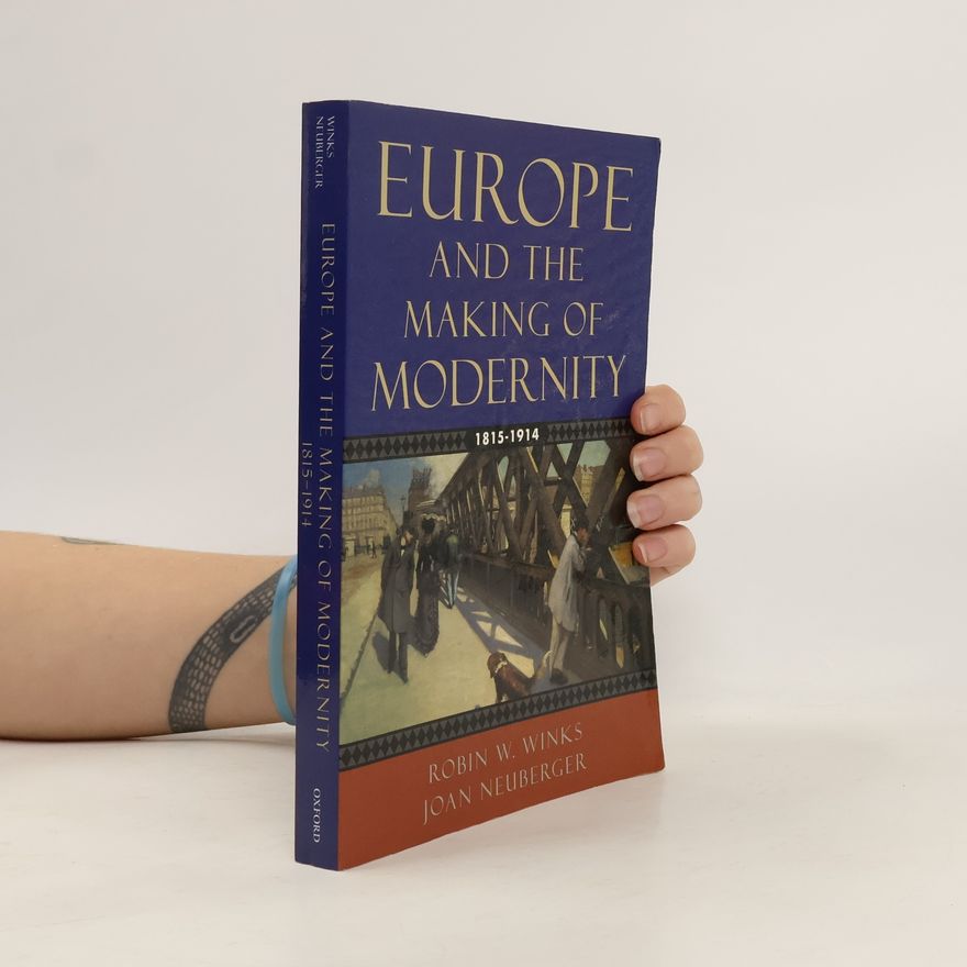 Joan Neuberger Europe and the Making of Modernity