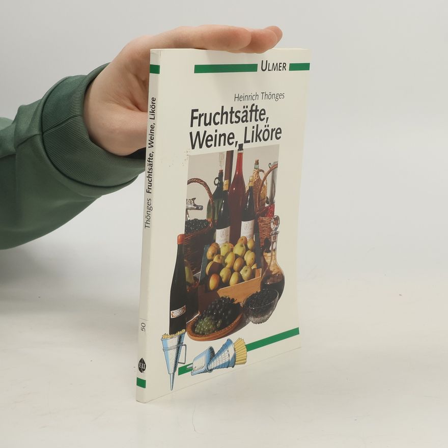 Heinrich Thönges Fruchtsäfte, Weine, Liköre