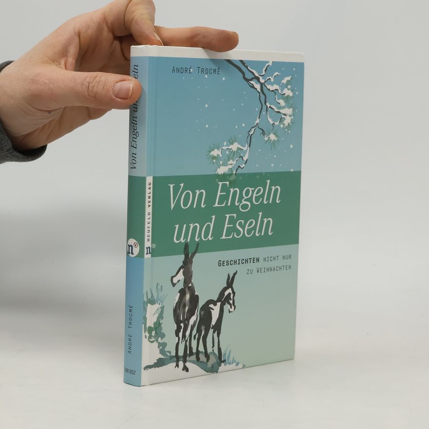 Andre Trocme Von Engeln und Eseln